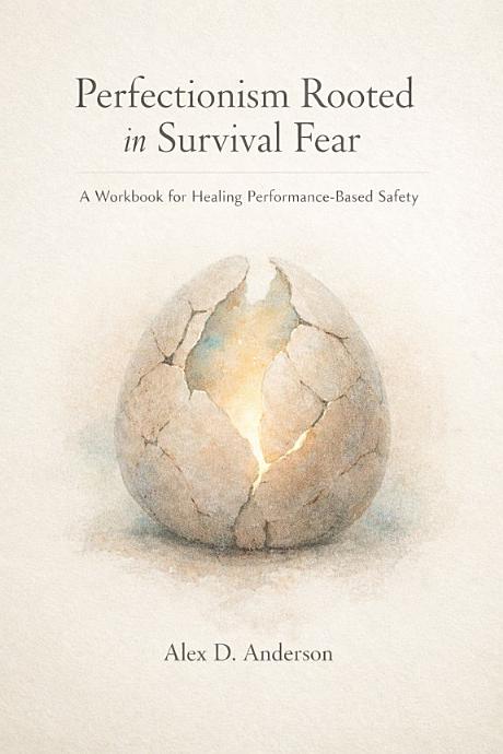 Perfectionism Rooted In Survival Fear — book cover