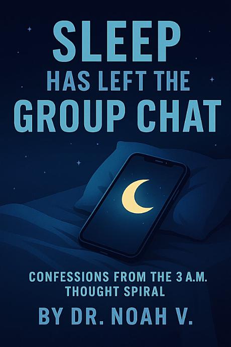 Sleep Has Left The Group Chat — book cover